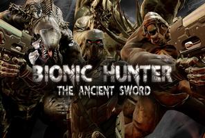 Bionic Hunter : The Ancient Sword