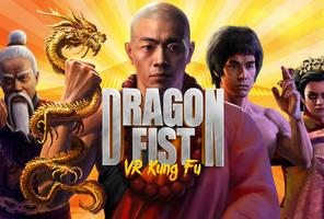 Dragon Fist: VR Kung Fu