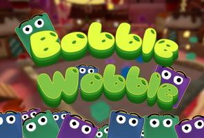 Bobble Wobble