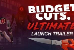 Budget Cuts Ultimate