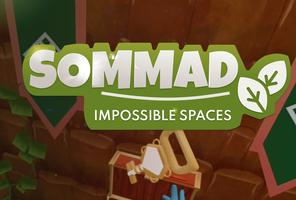 Sommad: Impossible Spaces