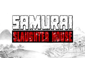 Samurai Slaughter House