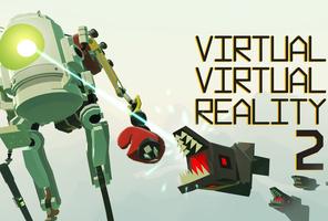 Virtual Virtual Reality 2