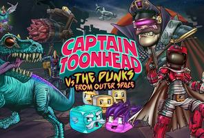 Captain ToonHead vs The Punks from Outer Space