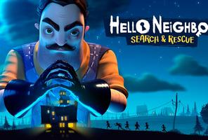 Hello Neighbor: Search and Rescue