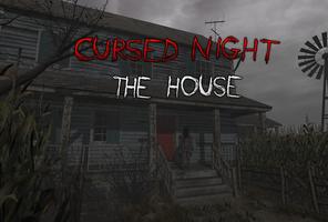 CURSED NIGHT - The House