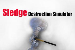 Sledge Destruction Simulator