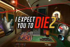 I Expect You To Die 2: The Spy and the Liar