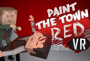 Paint the Town Red VR